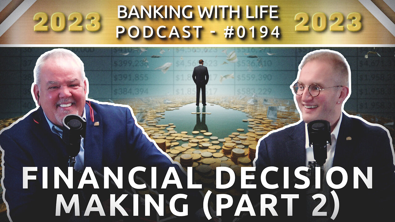 2023 BWL Event Review / Financial Decision Making (Part 2) (BWL POD #0194)