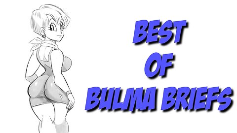 Best Of Bulma | DBZ Comic Dub