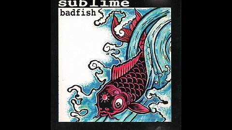 Sublime - Badfish