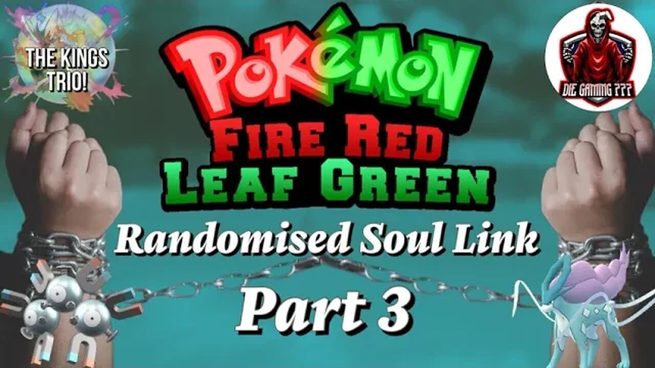 SOUL LINK EPISODE 3! FIRE RED LEAF GREEN RANDOMISED! BADGE 3 WE ARE COMING!