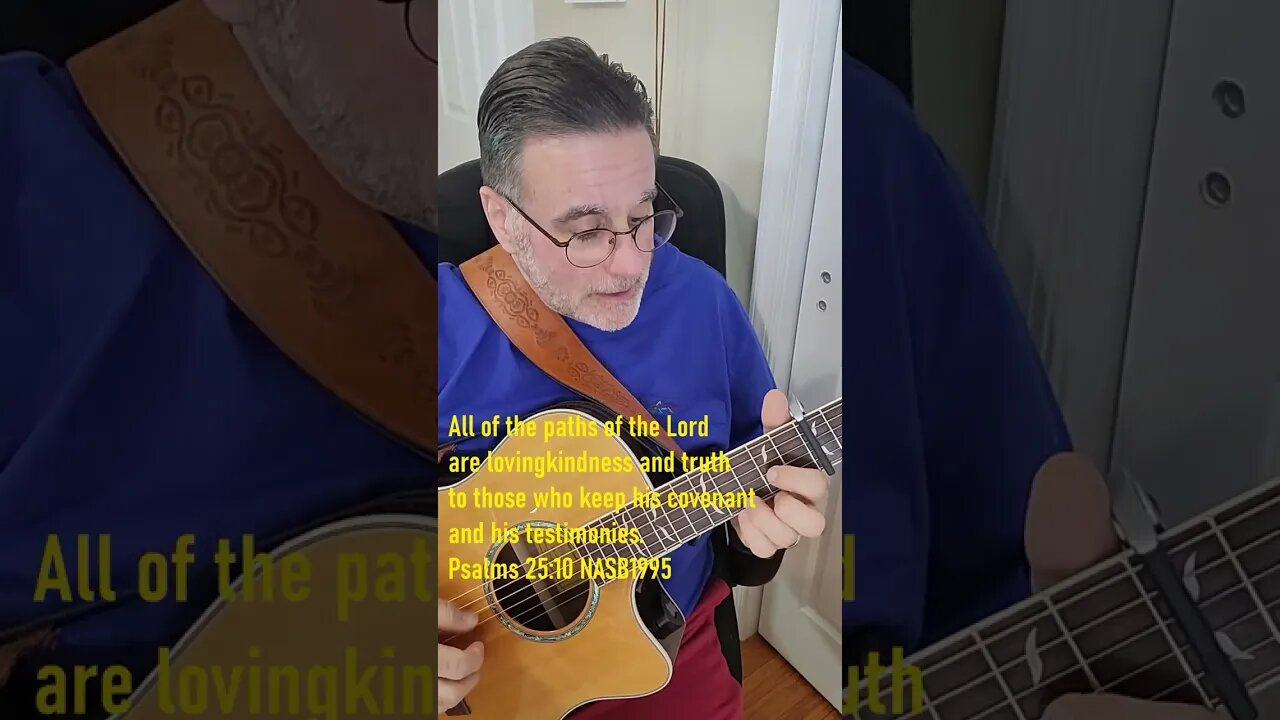 Psalm 25:10 #shorts #scripture2music #bibleverse