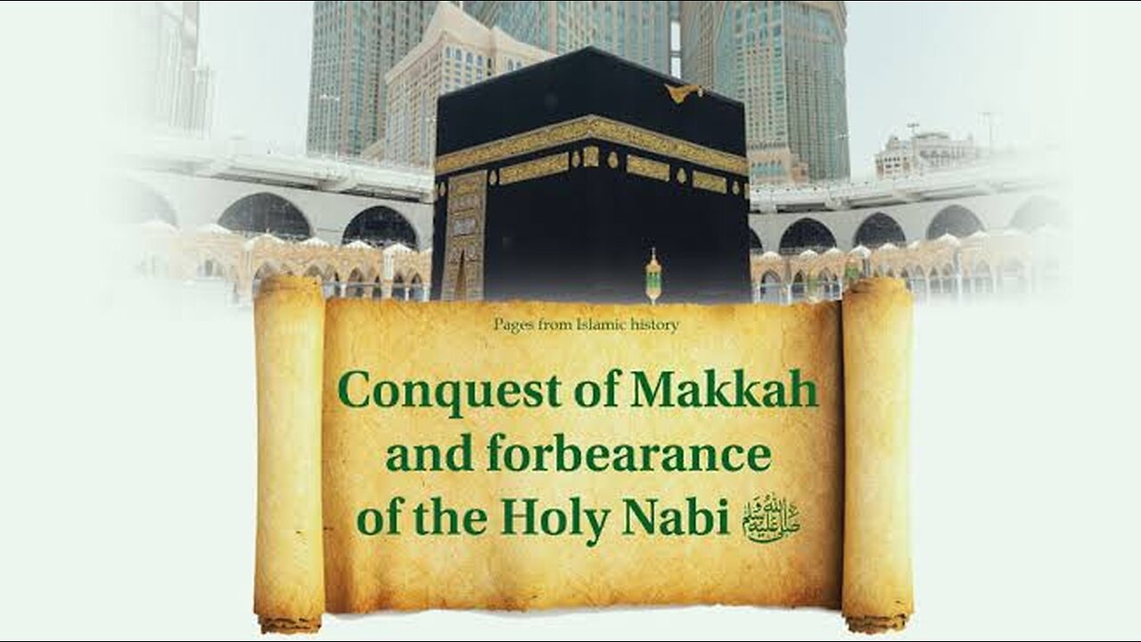 Witness the Miracle of Fatah-e-Makkah.