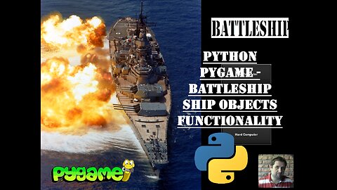 Battleship - Game Ships Functionality | Python | Pygame Module | Programming Beginners