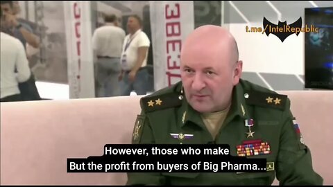 RUSSIAN LT. GENERAL EXPOSED🎬🎤👨‍✈️🇷🇺AMERICA🇺🇸🏛️BIG PHARMA RULE THE WORLD👨‍🔬💊🧪💉🌐💫