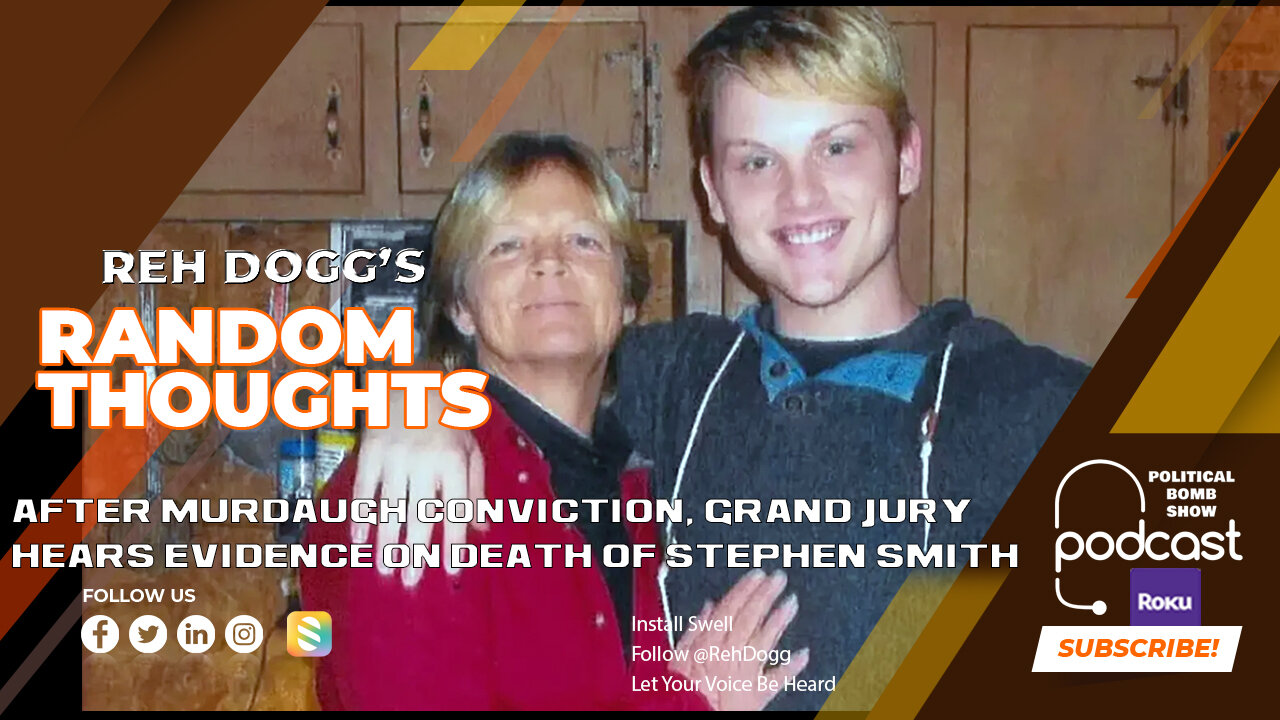After Murdaugh Conviction, Grand Jury Hears Evidence on Death of Stephen Smith
