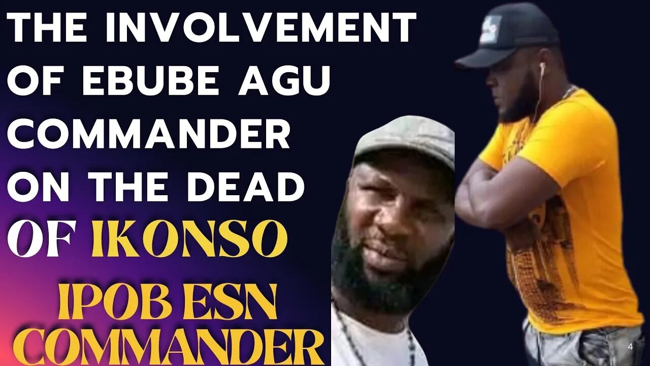 THE INVOLVEMENTOE EBUBE AGU COMMANDER ON THE DEADOF IKONSO: EBUBE AGU COMMANDER CONFESSION ( PT 2 )