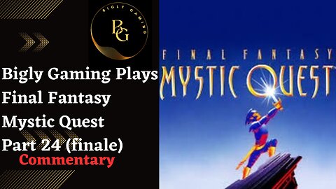 Final Boss, Ending, and Review - Final Fantasy Mystic Quest Part 24