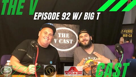 The V Cast - Episode 92 - Short Order Parlay w/Big T