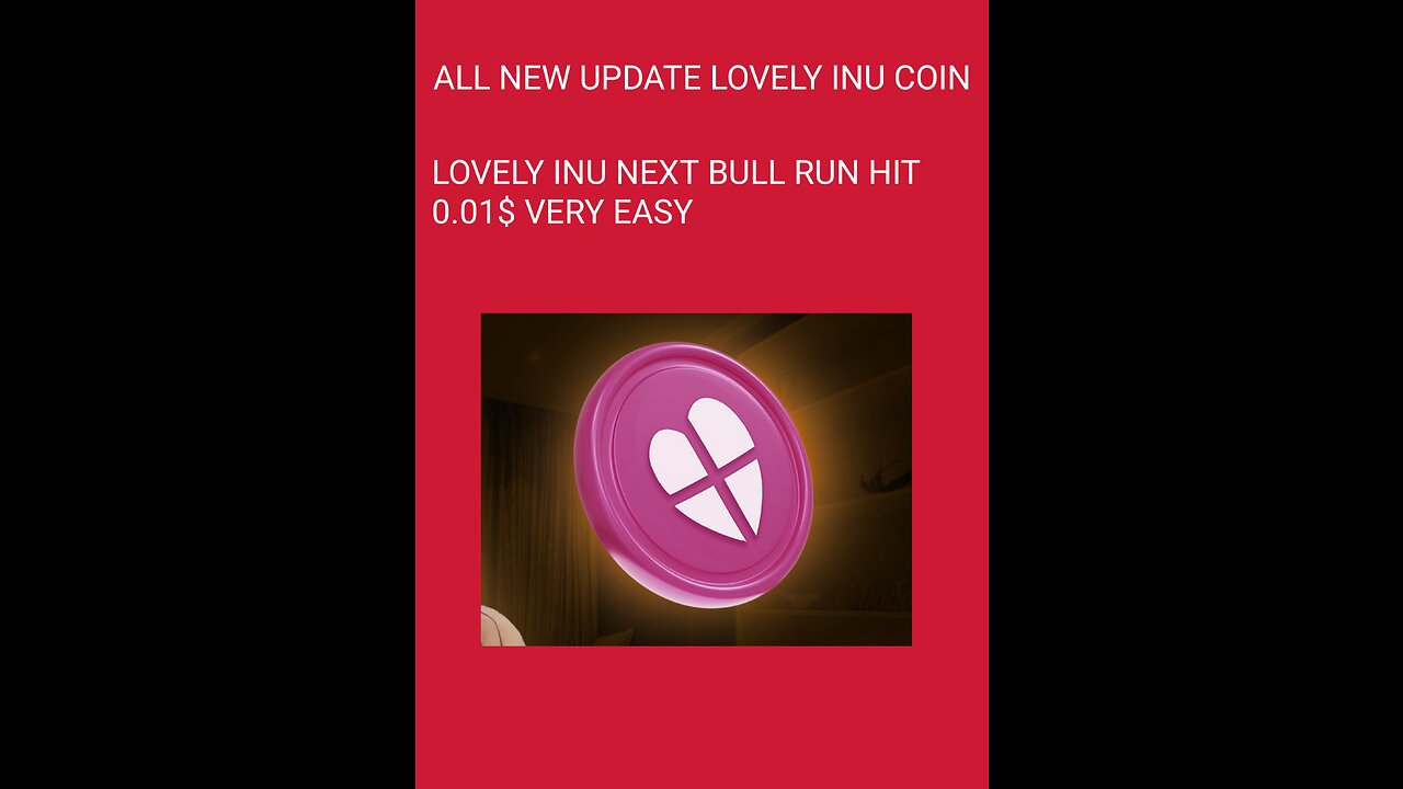 Lovely Inu coin new updates next bull run confirm 0.01$ hit cryptonews930