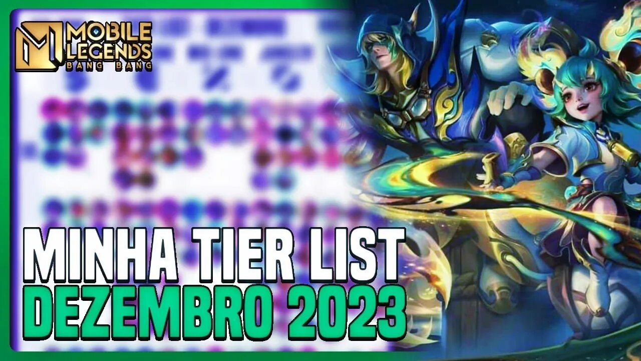 MINHA TIER LIST | DEZEMBRO 2023 | MLBB