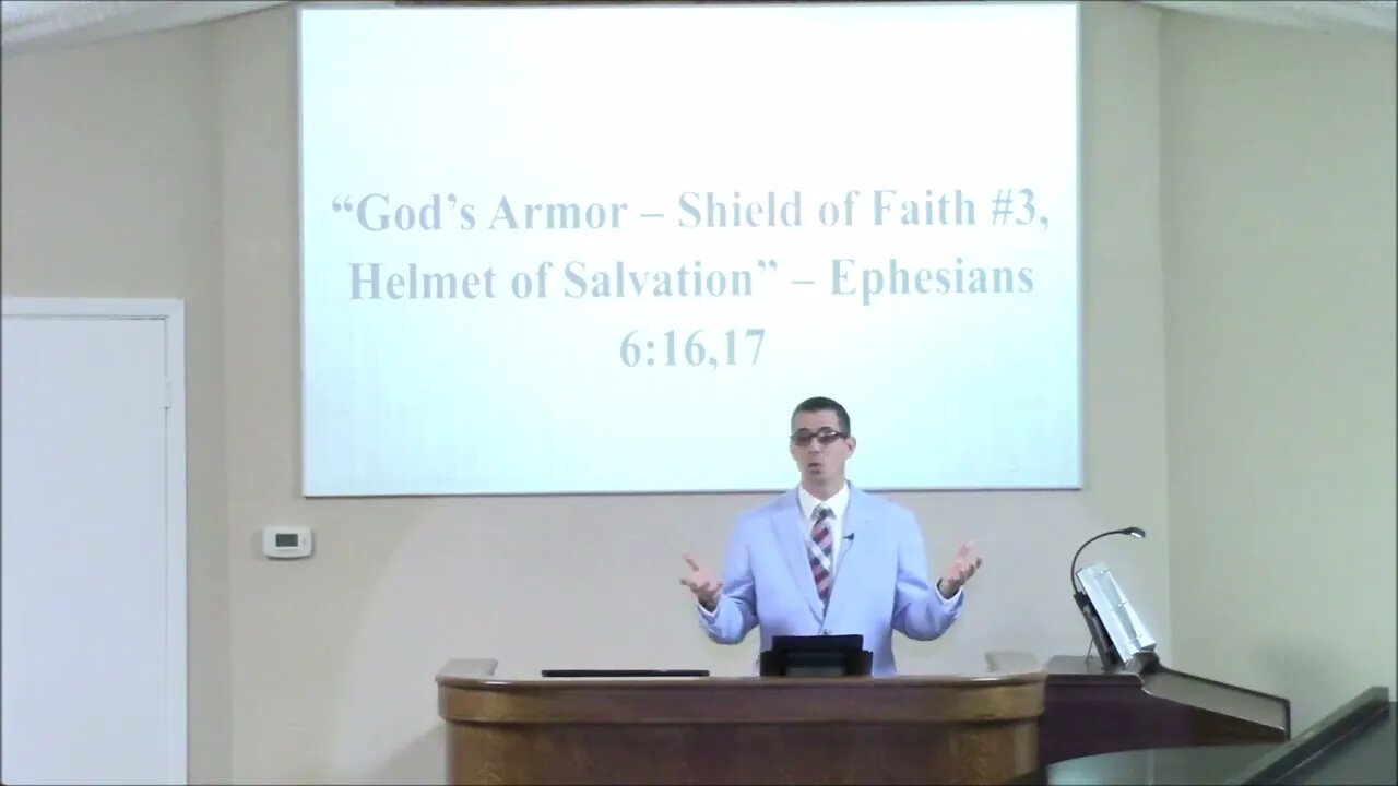 3/6/2022 - Session 1 - God’s Armor - Shield of Faith #3 - Ephesians 6:16