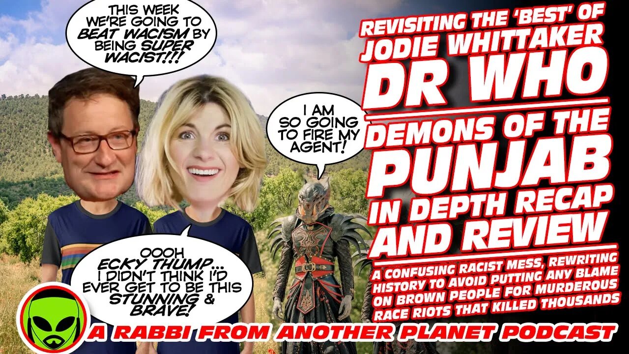 Revisiting the ‘Best’ of Jodie Whittaker Doctor Who - 'Demons of the Punjab' In Depth Recap & Review