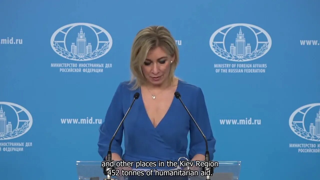 Russian MFA Spokeswoman Maria Zakharova On The Situation In Ukraine 04/06/2022