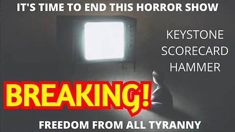 BREAKING: Time to end HORROR SHOW!