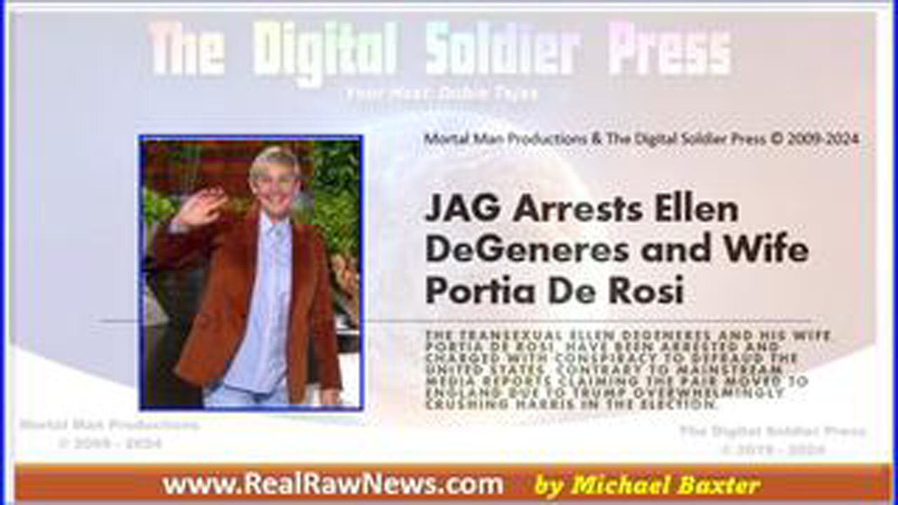 JAG ARRESTS ELLEN DEGENERES AND WIFE PORTIA DE ROSI