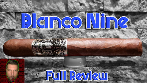 Blanco Nine (Full Review) - Should I Smoke This