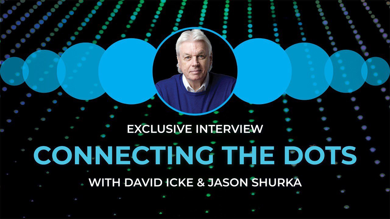 Connecting the Dots | With David Icke & Jason Shurka