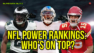 NFL Power Rankings: Who is on Top? | Blindside Blitz, Ep. 33