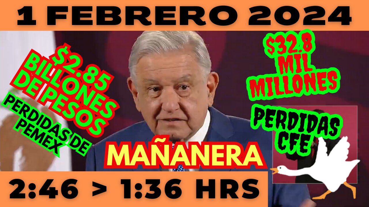 💩🐣👶 AMLITO | Mañanera *Jueves 01 de febrero 2024* | El gansito veloz 2:46 a 1:36.
