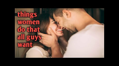 5 biblical things women do that all guys want part 1