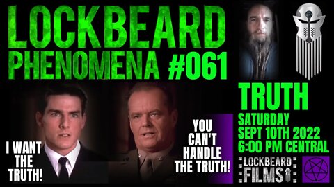 LOCKBEARD PHENOMENA #061. Truth