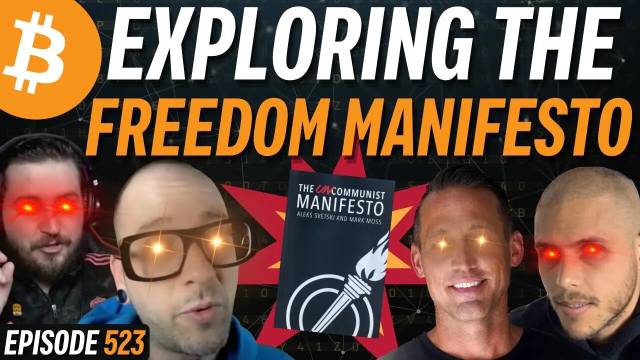 The UNCommunist Manifesto with Mark Moss & Alek Svetski | EP 523