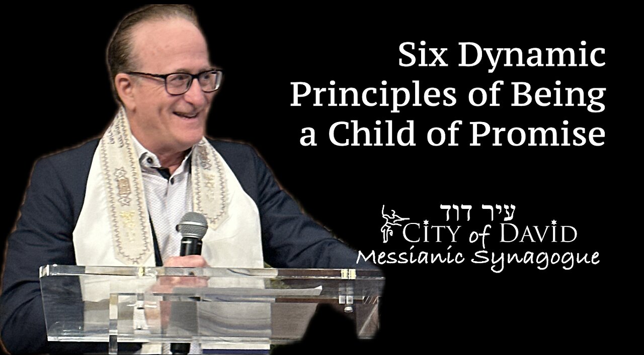 Six Dynamic Principles of Being a Child of Promise