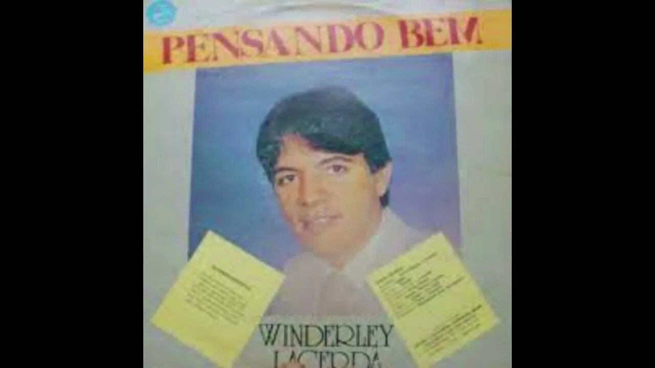 Winderley Lacerda pensando bem play back