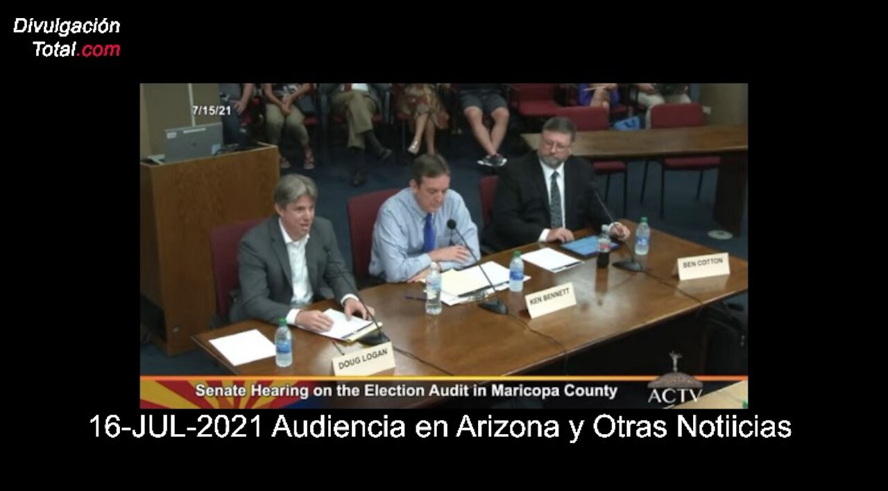 16-JUL-2021 Audiencia en Arizona y Otras Noticias