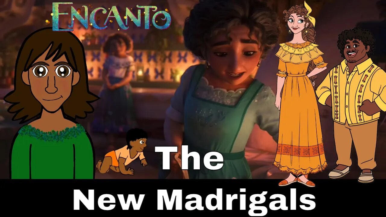 Encanto Voiceover Fanfic: The New Madrigals 😎