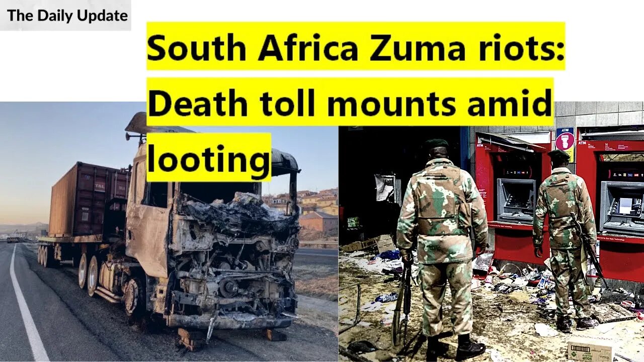 South Africa Zuma riots: Death toll mounts amid looting | The Daily Update