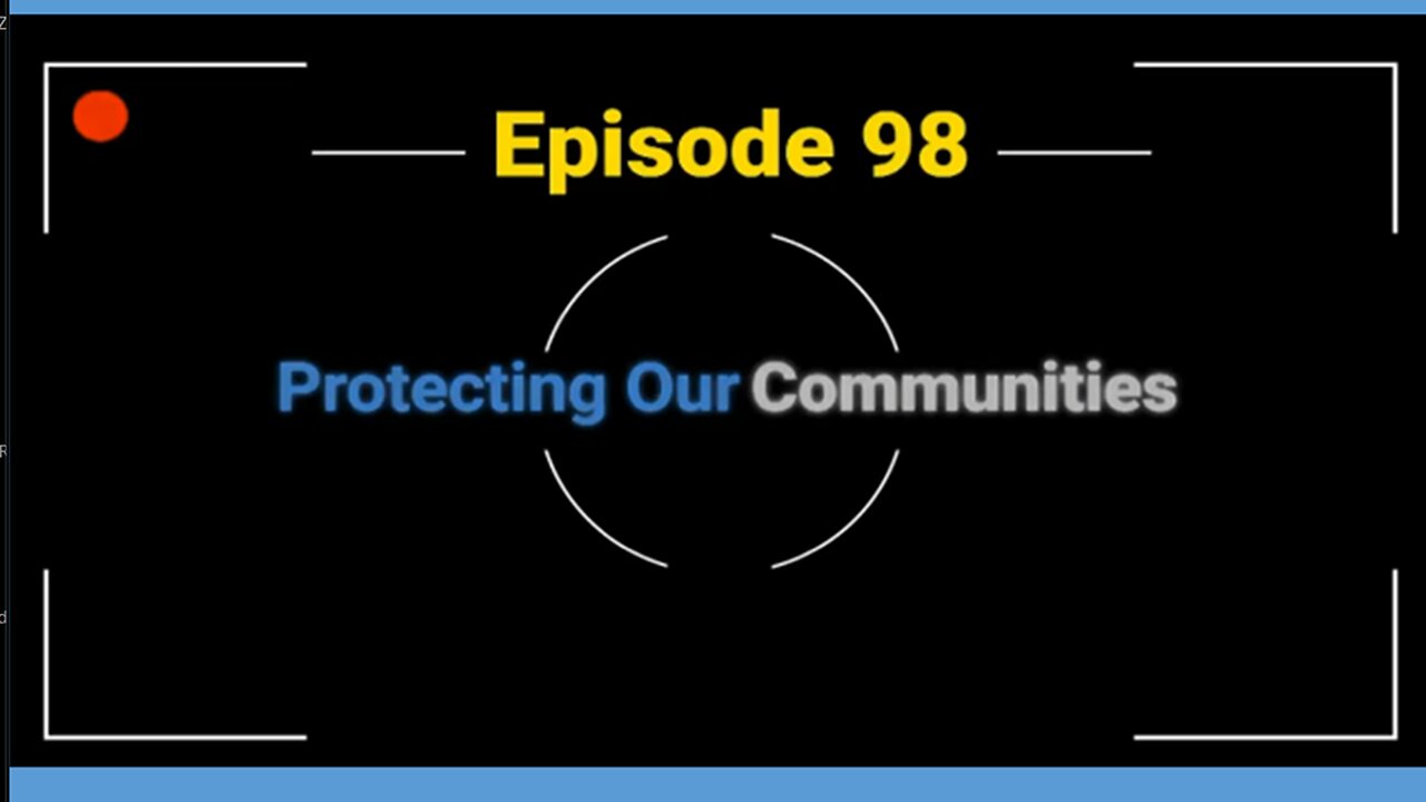 The Conservative Continuum, Episode 98: "Protecting Our Communities"