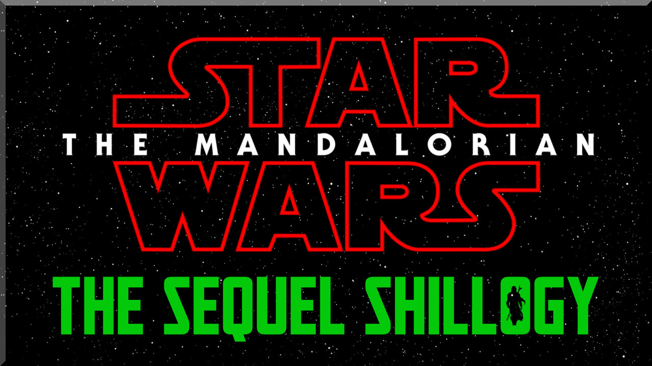 The Sequel Shillogy