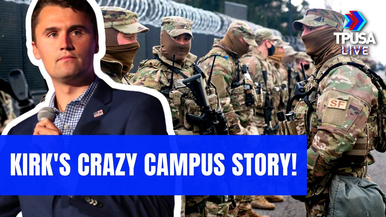 Charlie Kirk Shares His Craziest Campus Story To Date