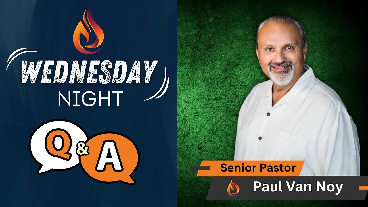 Wednesday Night Q&A | Pastor Paul Van Noy | 11/06/24 LIVE