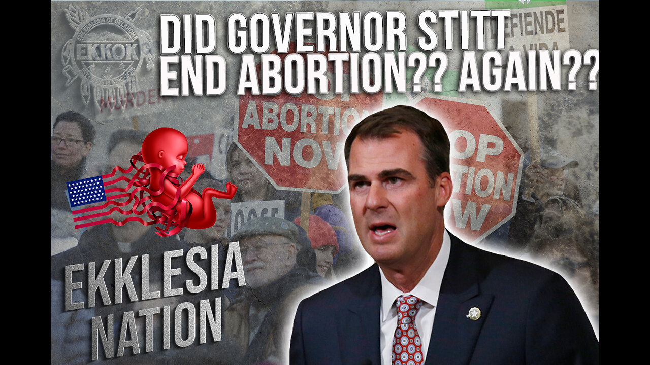 Is abortion ended in Oklahoma?? What’s happening with the WHO?? | Ekklesia Nation