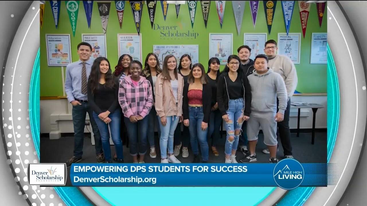 Empowering DPS Students // Denver Scholarship Foundation