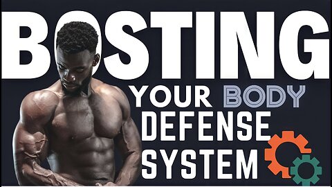 Boosting Your Body's Defense System