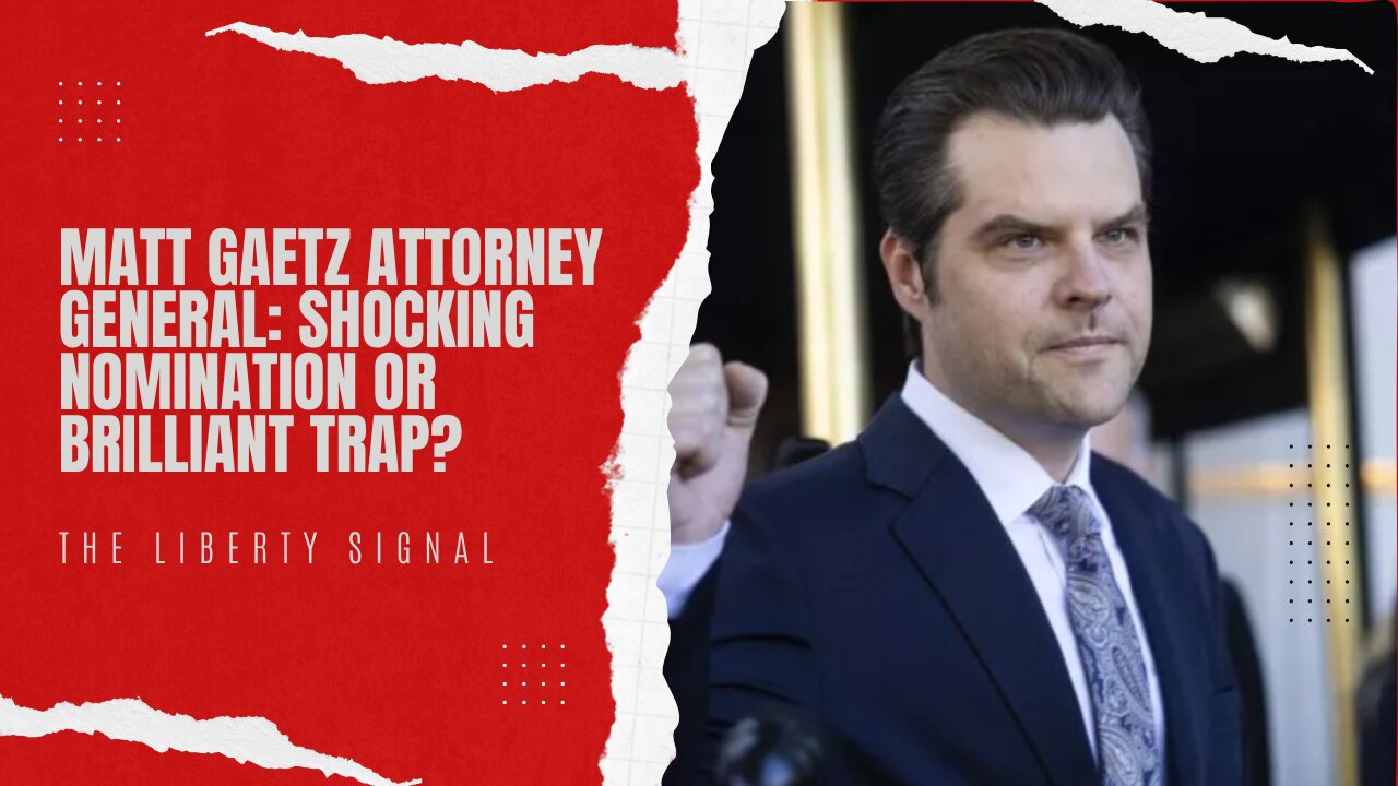 Matt Gaetz Attorney General: Shocking Nomination or Brilliant Trap?