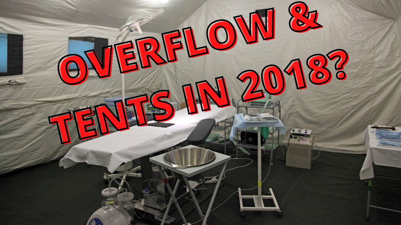 Hospital Overflow In 2018? Sound Familiar?