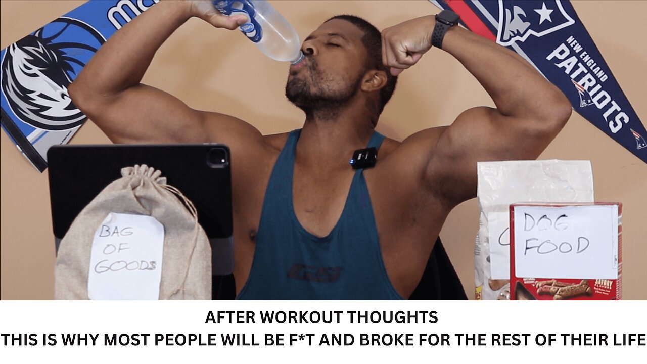 AFTER WORKOUT THOUGHTS | THIS IS WHY MOST PEOPLE WILL BE F*T AND BROKE FOR THE REST OF THEIR LIFE