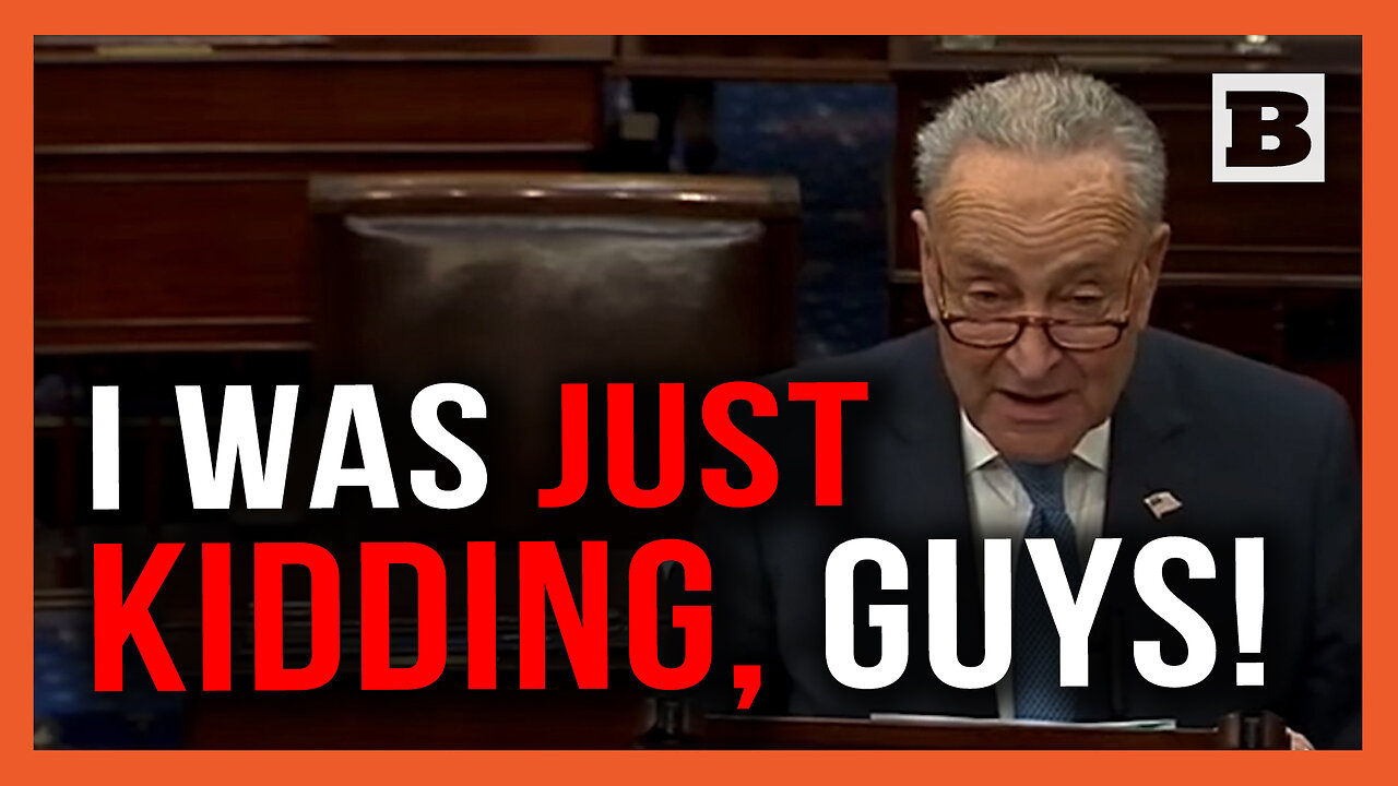 I Was Just Kidding, Guys! Schumer Lectures GOP on Bipartisanship After Years of Dem Abuses