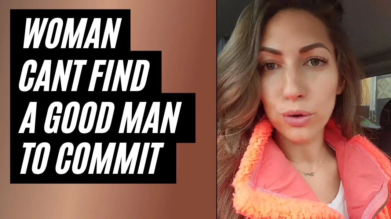 "Where Do All The Good Guys Go?" Woman Can't Find A Good Man.