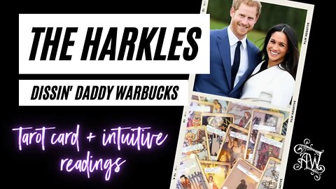 Harry and Meghan Diss Daddy Warbucks On His Birthday? Psychic Reading