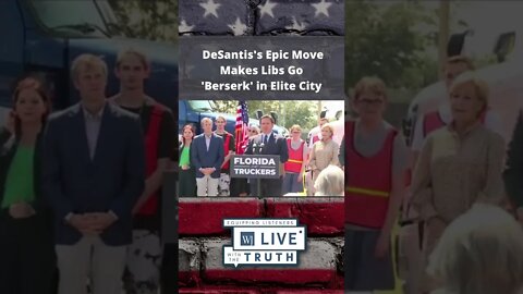 DeSantis's Epic Move Makes Libs Go 'Berserk' in Elite City