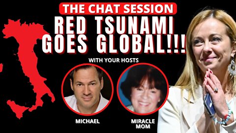 RED TSUNAMI GOES GLOBAL! - MIRACLE MOM & MICHAEL | THE CHAT SESSION