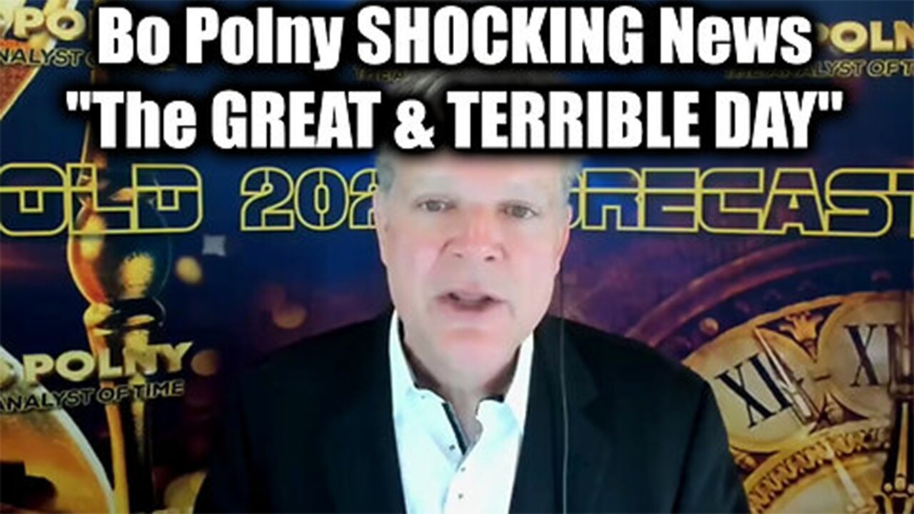 Bo Polny SHOCKING News "The GREAT & TERRIBLE DAY''