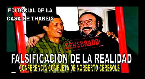 LA FALSIFICACIÓN DE LA REALIDAD - NORBERTO CERESOLE
