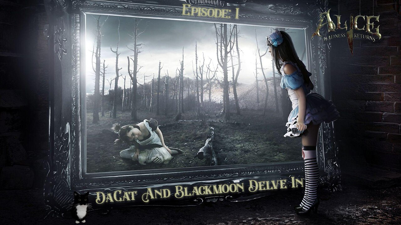 Alice: Madness Returns Ep. 1 | With DaCat And Blackmoon | RPCS3