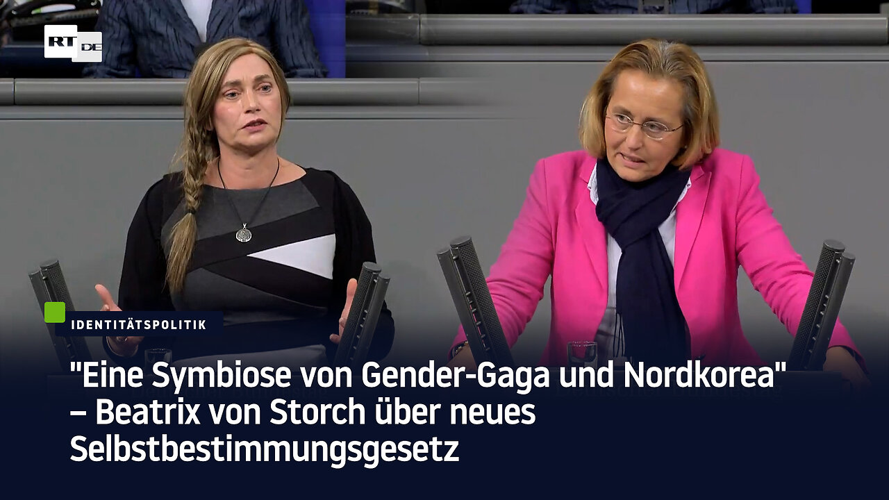 Beatrix von Storch über neues Selbstbestimmungsgesetz